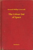 Booklassic Howard Phillips Lovecraft: The Colour Out of Space - könyv