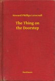 Booklassic Howard Phillips Lovecraft: The Thing on the Doorstep - könyv