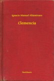 Booklassic Ignacio Manuel Altamirano: Clemencia - könyv