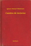 Booklassic Ignacio Manuel Altamirano: Cuentos de invierno - könyv