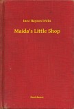 Booklassic Inez Haynes Irwin: Maida s Little Shop - könyv