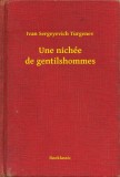 Booklassic Ivan Sergeyevich Turgenev: Une nichée de gentilshommes - könyv