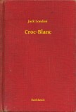 Booklassic Jack London: Croc-Blanc - könyv