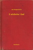 Booklassic Jan Kasprowicz: Z wichrów i hal - könyv
