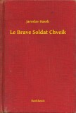 Booklassic Jaroslav Hasek: Le Brave Soldat Chveik - könyv