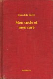 Booklassic Jean de la Brete: Mon oncle et mon curé - könyv
