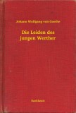Booklassic Johann Wolfgang von Goethe: Die Leiden des jungen Werther - könyv