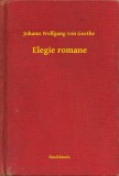 Booklassic Johann Wolfgang von Goethe: Elegie romane - könyv
