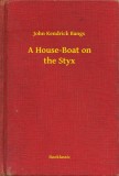 Booklassic John Kendrick Bangs: A House-Boat on the Styx - könyv