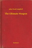 Booklassic John Wood Campbell: The Ultimate Weapon - könyv