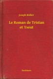 Booklassic Joseph Bédier: Le Roman de Tristan et Yseut - könyv