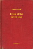 Booklassic Joseph Conrad: Freya of the Seven Isles - könyv