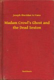 Booklassic Joseph Sheridan Le Fanu: Madam Crowl's Ghost and the Dead Sexton - könyv