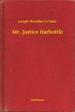 Booklassic Joseph Sheridan Le Fanu: Mr. Justice Harbottle - könyv