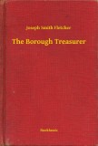 Booklassic Joseph Smith Fletcher: The Borough Treasurer - könyv