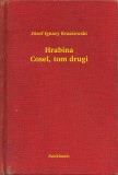 Booklassic Józef Ignacy Kraszewski: Hrabina Cosel, tom drugi - könyv