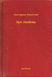 Booklassic Józef Ignacy Kraszewski: Syn Jazdona - könyv