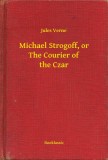 Booklassic Jules Verne: Michael Strogoff, or The Courier of the Czar - könyv
