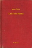 Booklassic Juste Olivier: Les Fins-Hauts - könyv