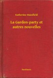 Booklassic Katherine Mansfield: La Garden-party et autres nouvelles - könyv