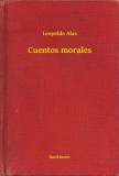 Booklassic Leopoldo Alas: Cuentos morales - könyv