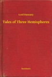 Booklassic Lord Dunsany: Tales of Three Hemispheres - könyv