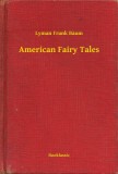 Booklassic Lyman Frank Baum: American Fairy Tales - könyv