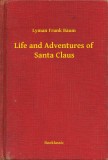 Booklassic Lyman Frank Baum: Life and Adventures of Santa Claus - könyv