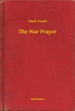 Booklassic Mark Twain: The War Prayer - könyv