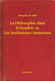 Booklassic Marquis de Sade: La Philosophie dans le boudoir ou Les Instituteurs immoraux - könyv