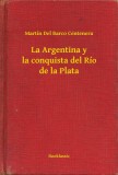 Booklassic Martín Del Barco Centenera: La Argentina y la conquista del Río de la Plata - könyv