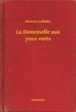 Booklassic Maurice Leblanc: La Demoiselle aux yeux verts - könyv