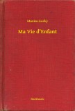 Booklassic Maxim Gorky: Ma Vie d Enfant - könyv