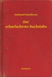Booklassic Nathaniel Hawthorne: Der scharlachrote Buchstabe - könyv