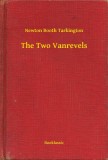 Booklassic Newton Booth Tarkington: The Two Vanrevels - könyv
