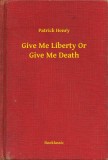 Booklassic Patrick Henry: Give Me Liberty Or Give Me Death - könyv
