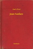 Booklassic Paul d Ivoi: Jean Fanfare - könyv