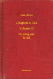 Booklassic Paul d Ivoi: L'Espion X. 323 - Volume III - Du sang sur le Nil - könyv