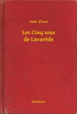 Booklassic Paul  d Ivoi: Les Cinq sous de Lavarede - könyv
