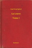 Booklassic Paul Féval (pere): La Louve - Tome I - könyv
