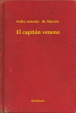 Booklassic Pedro Antonio   de Alarcón: El capitán veneno - könyv