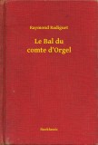 Booklassic Raymond Radiguet: Le Bal du comte d'Orgel - könyv