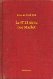 Booklassic René de Pont-Jest: Le N°13 de la rue Marlot - könyv