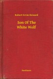 Booklassic Robert Ervin Howard: Son Of The White Wolf - könyv