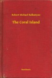 Booklassic Robert Michael Ballantyne: The Coral Island - könyv