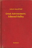 Booklassic Robert Stawell Ball: Great Astronomers:  Edmond Halley - könyv