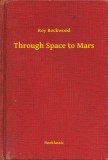 Booklassic Roy Rockwood: Through Space to Mars - könyv