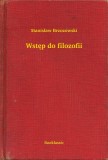 Booklassic Stanislaw Brzozowski: Wstęp do filozofii - könyv