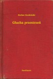 Booklassic Stefan Grabinski: Głucha przestrzeń - könyv