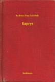 Booklassic Tadeusz Boy-Zelenski: Kaprys - könyv